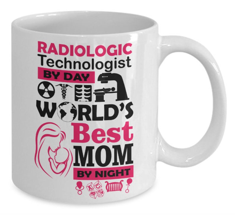 Radiologic Technologist Mom Mug Rad Tech Gift Radiologic Etsy UK