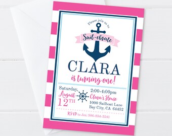 May include: A pink and blue nautical themed birthday invitation for a girl named Clara turning one. The invitation features an anchor with a banner that says "Sail-ebrate". The invitation also includes the date, time, and location of the party.