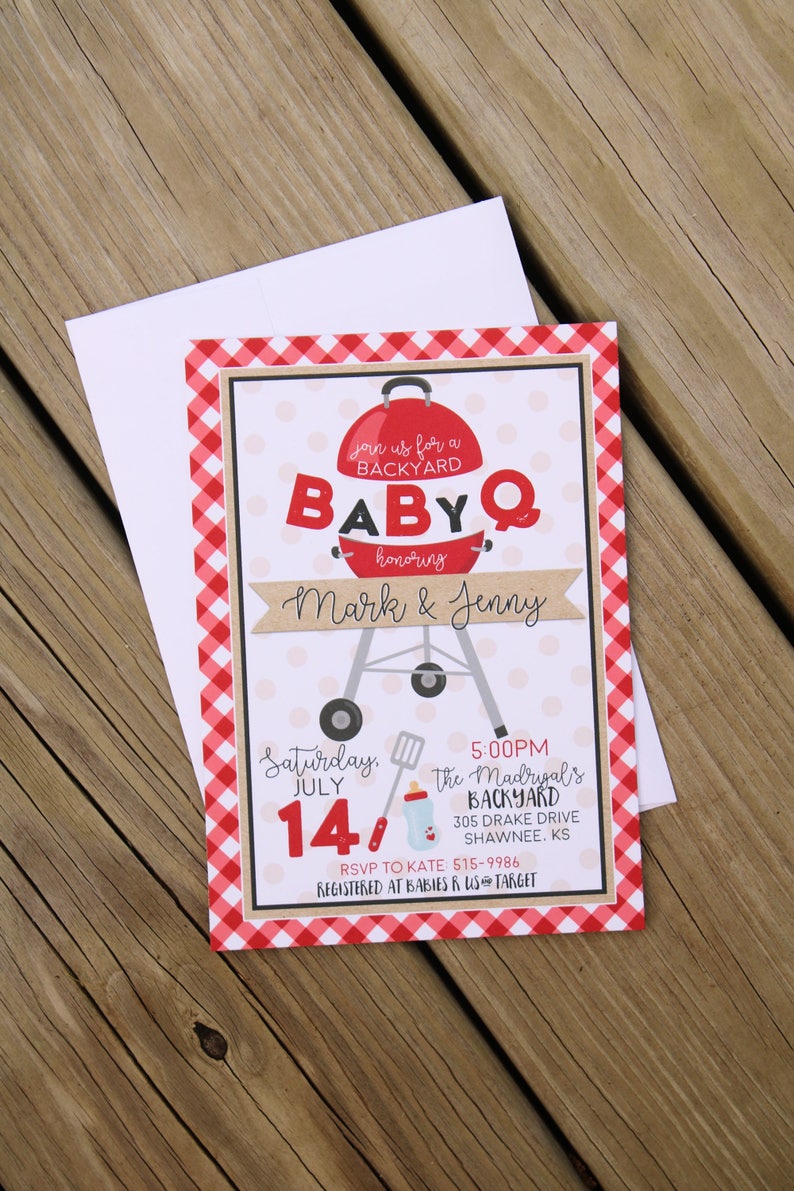 May include: Red and white checkered baby shower invitation with a cartoon grill and the text "Join us for a Backyard Baby Q honoring Mark & Jenny" and "Saturday, July 14th, 5:00PM The Madrigal's Backyard 305 Drake Drive Shawnee, KS RSVP to Kate: 515-9986 Registered at Babies R Us & Target"