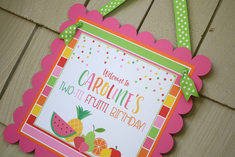 Tutti Fruitti Birthday Welcome Door Sign Fruit Party Welcome Sign Tutti Fruity TWO-ti Fruity Birthday Decorations Fully Assembled