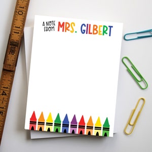 May include: A note from Mrs. Gilbert with a rainbow of crayons at the bottom.