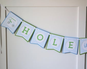 Hole in One Birthday Banner, Golf Boy Birthday Banner, Golf Partee Decorations, Handmade Party Decor, Golf Spring Birthday, Green & Blue