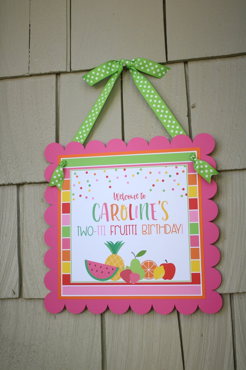 Tutti Fruitti Birthday Welcome Door Sign Fruit Party Welcome Sign Tutti Fruity TWO-ti Fruity Birthday Decorations Fully Assembled