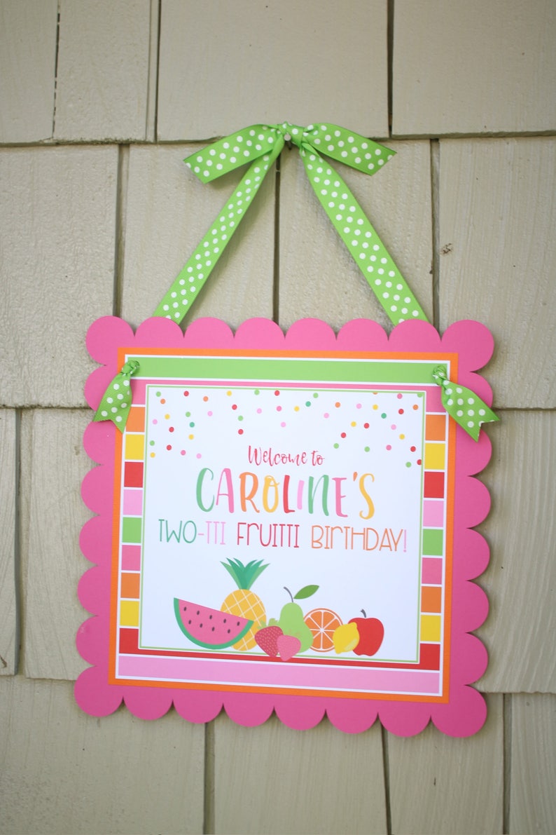 Tutti Fruitti Birthday Welcome Door Sign Fruit Party Welcome Sign Tutti Fruity TWO-ti Fruity Birthday Decorations Fully Assembled