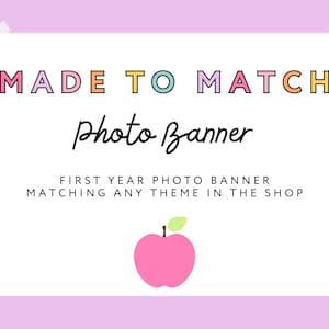 Made to Match - 12 Month Photo Banner, First Year Photo Banner