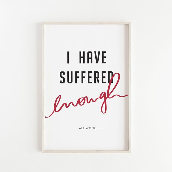 Ali Wong I Have Suffered Enough Funny Hard Knock Wife Ali Etsy