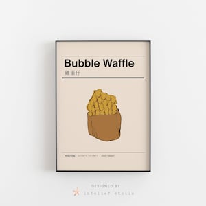 May include: A poster with a minimalist design featuring a brown paper bag with a golden yellow bubble waffle inside. The text "Bubble Waffle" and "雞蛋仔" are printed in black at the top of the poster. The text "Hong Kong" and "snack/dessert" are printed in black at the bottom of the poster.