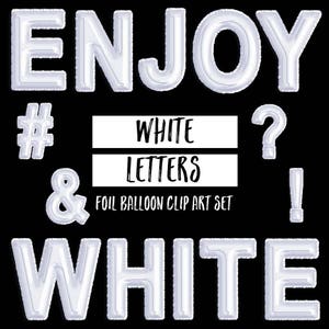 White Foil Mylar Letter/Number Balloon ClipArt | White Letters | White Birthday Clipart | Party Clipart | Birthday Graphics Instant Download