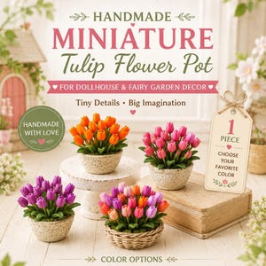 Miniature Tulip Flower Pot : Fairy Garden Accessories Dollhouse Decor