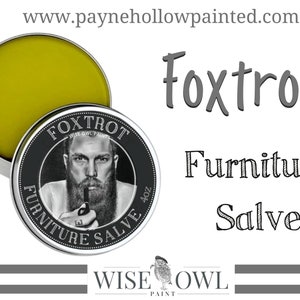 FOXTROT Furniture Salve • Wise Owl Paint • Wise Owl Salve • Chalk Paint • Wise Owl Furniture Salve • Furniture Painting