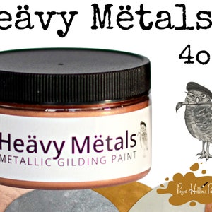 Wise Owl HEAVY METALS Metallic Gilding Paint • 4oz • Upcycled Furniture