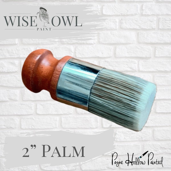 Wise Owl Paint • PALM BRUSH 2in • Paint Brush • Upcycled Furniture • Chalk Paint • Furniture Paint