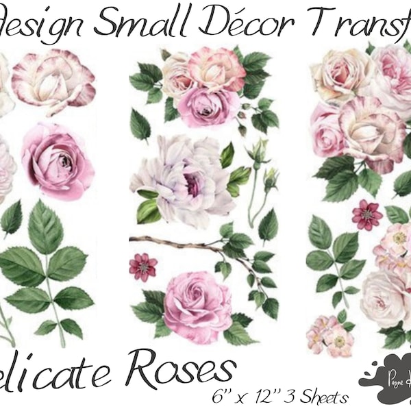 Redesign Transfer DELICATE ROSES • 3PK 6 X 12 • Redesign With Prima • Rub On Transfer • Furniture Transfer