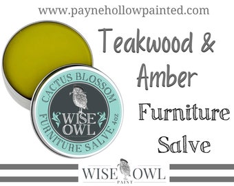 TEAKWOOD AND AMBER Furniture Salve • Wise Owl Paint • Wise Owl Salve • Chalk Paint • Wise Owl Furniture Salve • Furniture Painting