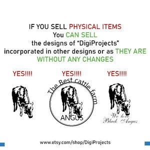 K&ouml;nnte beinhalten: Schwarzwei&szlig;-Illustration einer Kuh mit dem Text "The Best Cattle Farm Angus" in einem Kreis. Der Text "YES!!!" erscheint dreimal auf dem Bild. Der Text "IF YOU SELL PHYSICAL ITEMS You CAN SELL the designs of "DigiProjects" incorporated in other designs or as THEY ARE WITHOUT ANY CHANGES" erscheint oben auf dem Bild. Der Text "www.etsy.com/shop/DigiProjects" erscheint unten auf dem Bild.