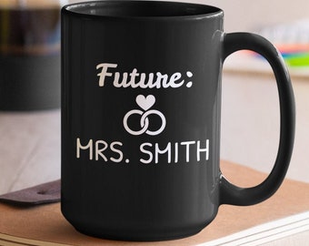 Future Mrs Mug, Bridal Shower Gift, Bride to be Gift,  Future Mrs, Engaged Mug, Mrs Mug, Bride to be Mug, Bride Mug, Engagement Mug