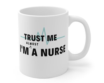 Nurse Coffee Mug, Funny Nurse Mug, Nurse Mug, Nurse Practitioner Mug, Nurse Gift, Nurse Gifts, Nurse Cup, Nicu Nurse Mug, Gift for Nurse