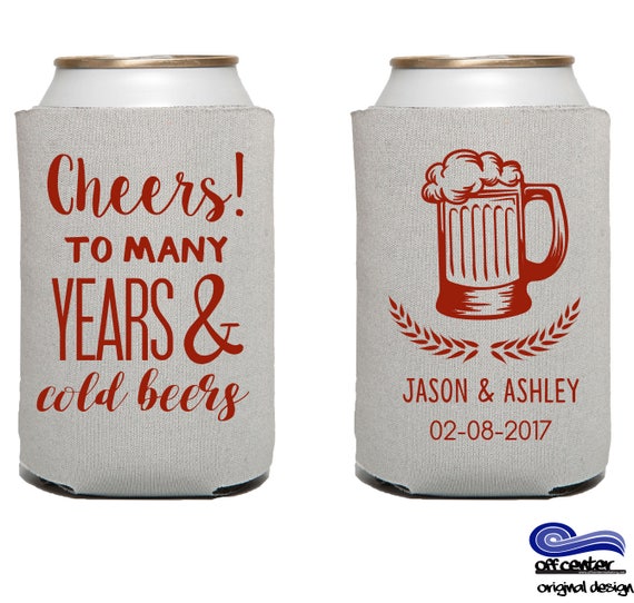 Cheers To Many Years Cold Beers Can Cooler Custom Wedding Etsy