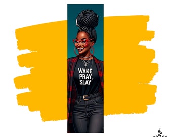 Words Of Faith Bookmark | Wake Pray Slay | Black Woman