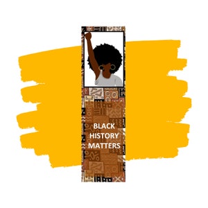 Inspirational Bookmark | Black History Matters | Afrocentric | Black Woman | Afro