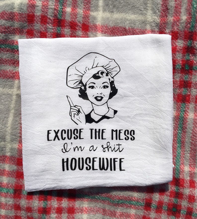 Domestic AF/Shit housewife/Be more like coffee/funny flour sack towel/dishtowel/tea towel/funny gifts for her/stocking stuffers/hostess gift image 3