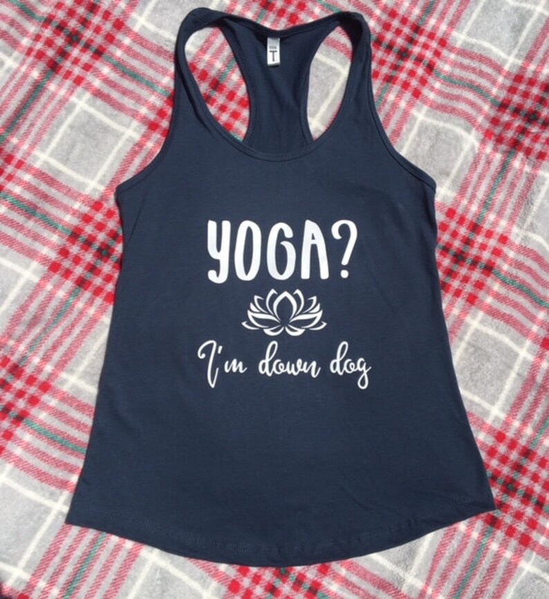 Yoga I'm Down Dog Funny Workout Tank/ Funny Gym Shirt/ Etsy