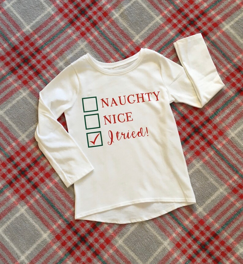 Naughty Nice I TRIED Funny Toddler Christmas Themed Shirt - Etsy