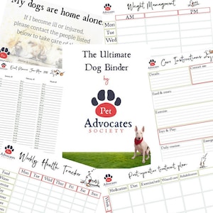 May include: A printable dog binder with a red paw print logo and the text "The Ultimate Dog Binder by Pet Advocates Society". The binder includes pages for weight management, care instructions, weekly health tracking, and post-operative treatment plans.