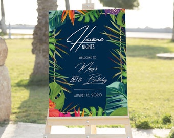 Editable Havana Nights Welcome Sign 24x36 Havana Nights Tropical Birthday Retirement Party Company Party Tropical Welcome Poster Template