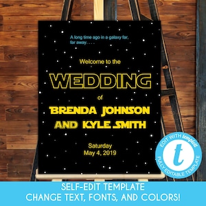 May include: A black and white wedding sign with yellow text that reads "A long time ago in a galaxy far, far away... Welcome to the WEDDING of BRENDA JOHNSON AND KYLE SMITH Saturday May 4, 2019". The background is a black space scene with white stars.