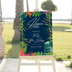 EDITABLE Havana Nights Welcome Sign 24x36 Havana Nights Tropical Birthday Retirement Party Company Party Tropical Welcome Poster Template