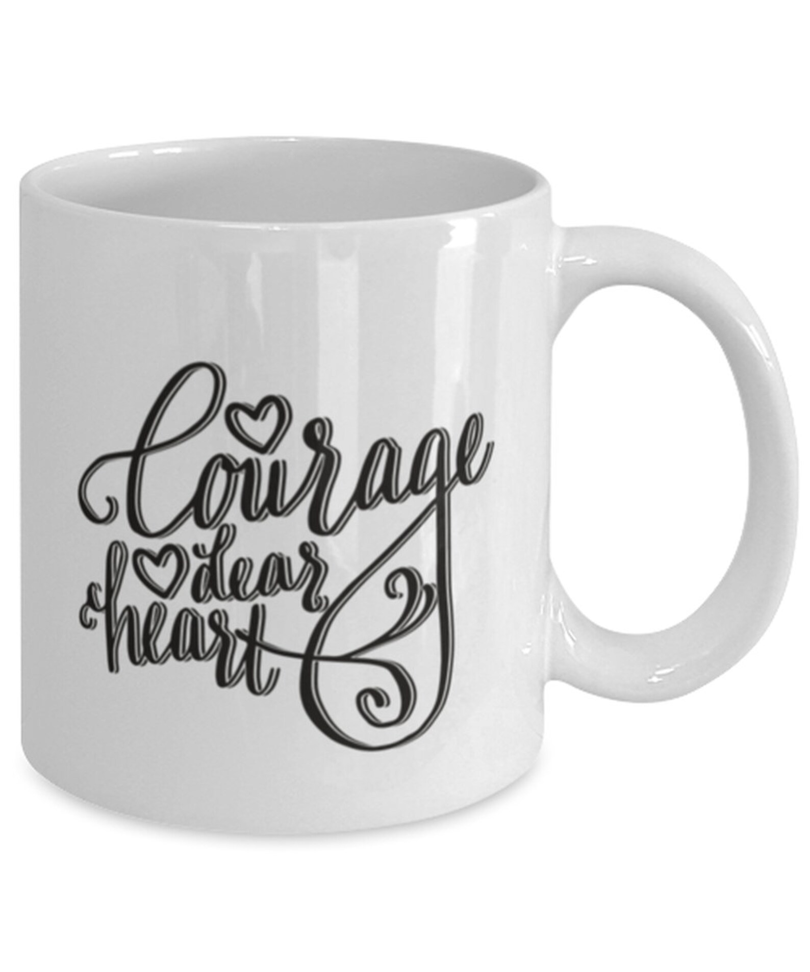 Courage Dear Heart Mug Clever Coffee Tea Cup | Etsy