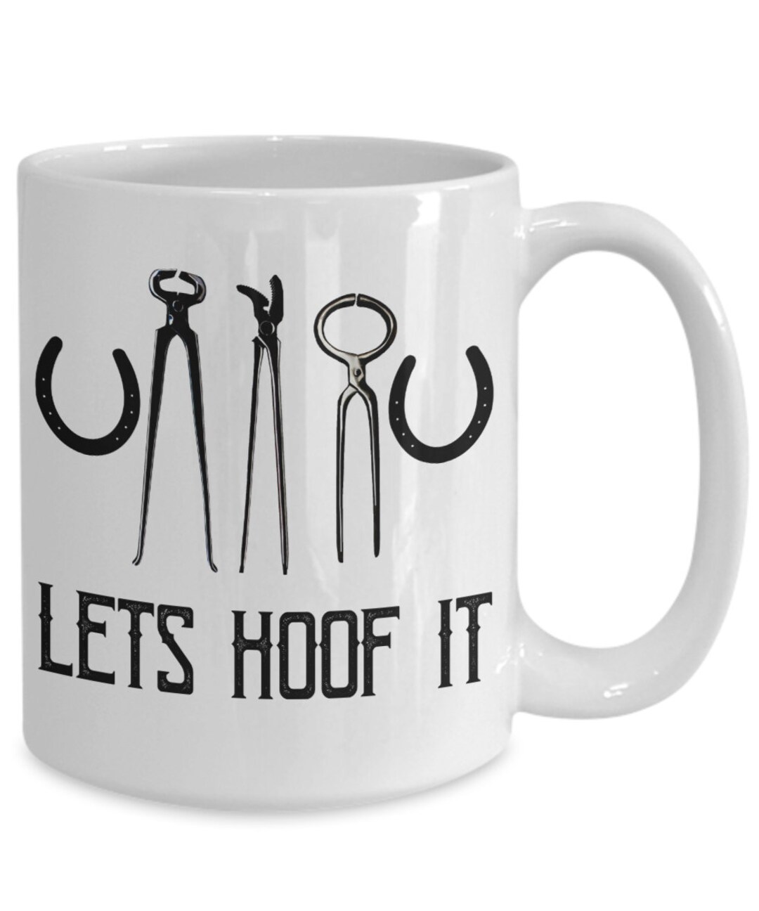 HORSE FARRIER Coffee Mug Gift Lets Hoof It Shoeing Horses Horseshoe