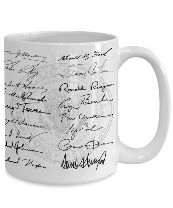 45 Presidents Signatures Mug From Washington To Trump Your Etsy