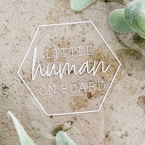 Little Human on Board Car Decal / Baby Car Decal / Mom Sticker / Baby on Board Decal / Permanent Vinyl Decal / Dad Car Decal / Baby Shower