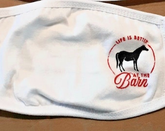 Life Is Better At The Barn Adult Face Mask