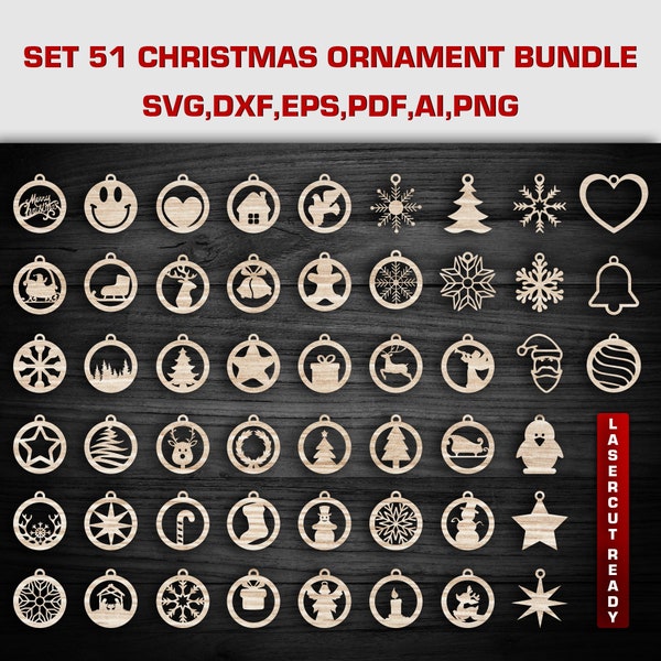 Set 51 Christmas Ornament Bundle SVG Lasercut Files, DXF,EPS,pdf,ai,png Instant Download