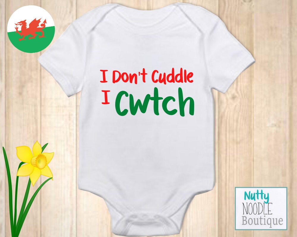 Welsh Slogan I Don t Cuddle I Cwtch Baby Grow Baby Suit Etsy