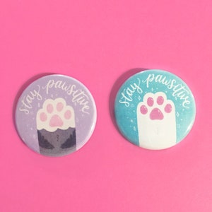 Stay Pawsitive Buttons 1.5 in Cat Paws Pinback Button Set Cute Pastel Cats Buttons image 3