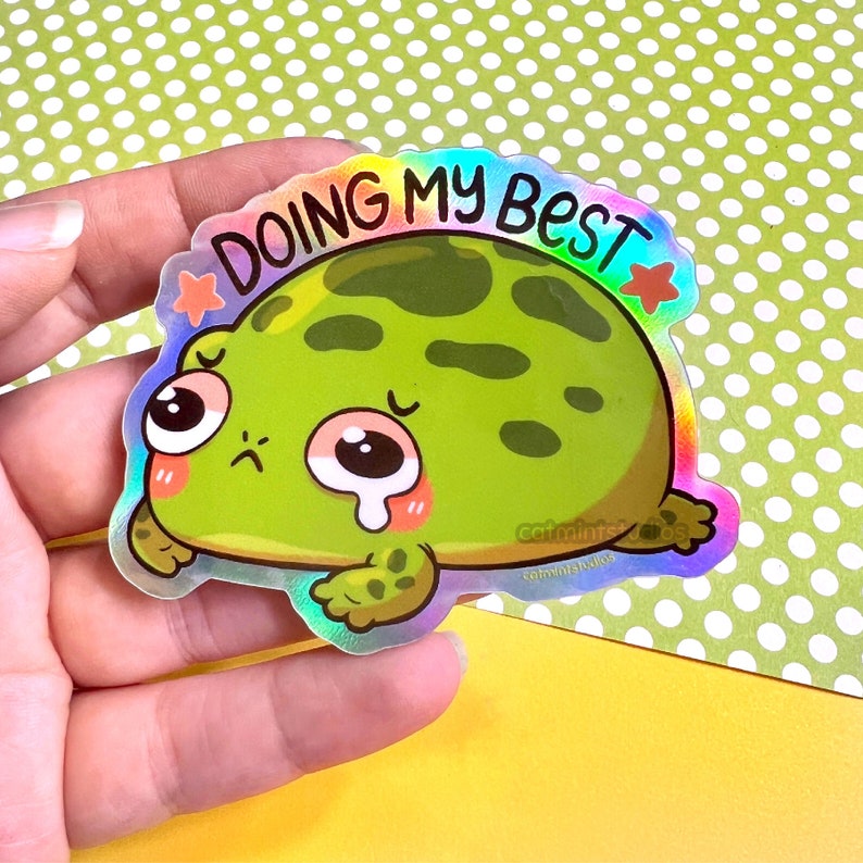 Holographic Frog Doing My Best Vinyl Sticker Kawaii Frogs Waterproof Foil Decal Cute Froggy Motivational imagem 2