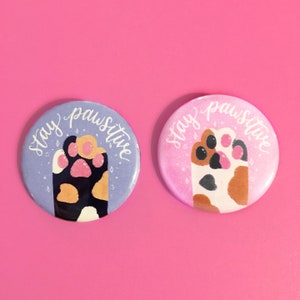 Stay Pawsitive Buttons 1.5 in Cat Paws Pinback Button Set Cute Pastel Cats Buttons image 4