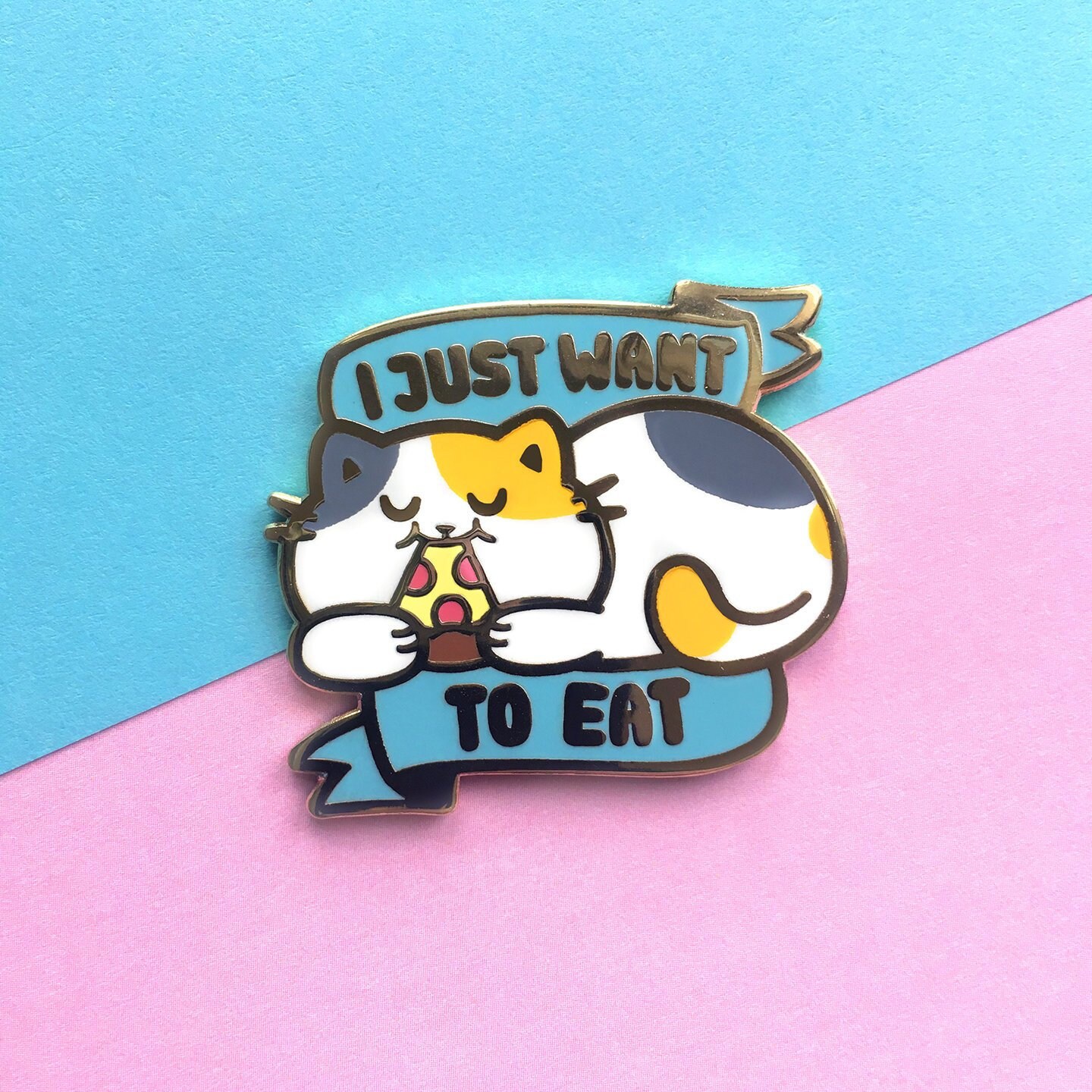 I Just Want To Eat Hard Enamel Pin | Calico Cat Pizza Lapel Pin | Cute Pastel Fat Kitty Pin