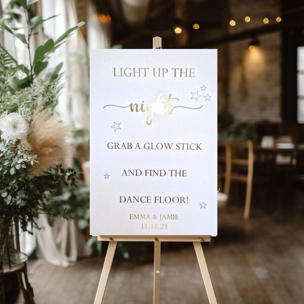 Glow Stick Wedding Sign Gold Foil Glow Stick Sign Light up the Dancefloor Gold Sign Foil Wedding Decor