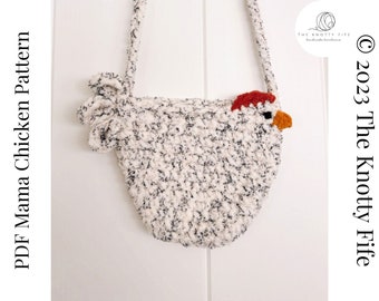 Mama Chicken Bag Pattern - Crossbody - Purse - Crochet