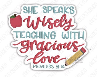 Waterproof Sticker - Teacher - Proverbs - Gracious Love - Waterproof