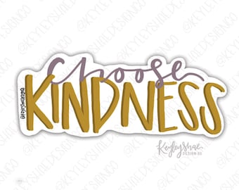 Waterproof Sticker - Choose Kindness