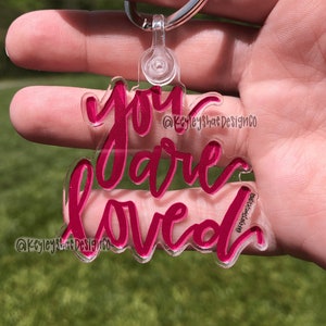 You are loved - Keychain