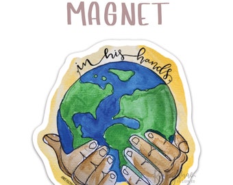 Magnet - In His Hands - World - Globe - In Gods Hands - Fridge Magnet - Car Magnet