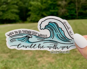 Waterproof Sticker - Wave - Isaiah 43:2