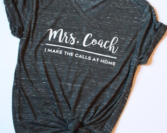 Mrs. Coach Shirt / Coach's Wife Shirt / Football Shirt / Wife Shirt / Newlywed Shirt / Funny Shirt / Graphic T-Shirts / Gifts for Her /